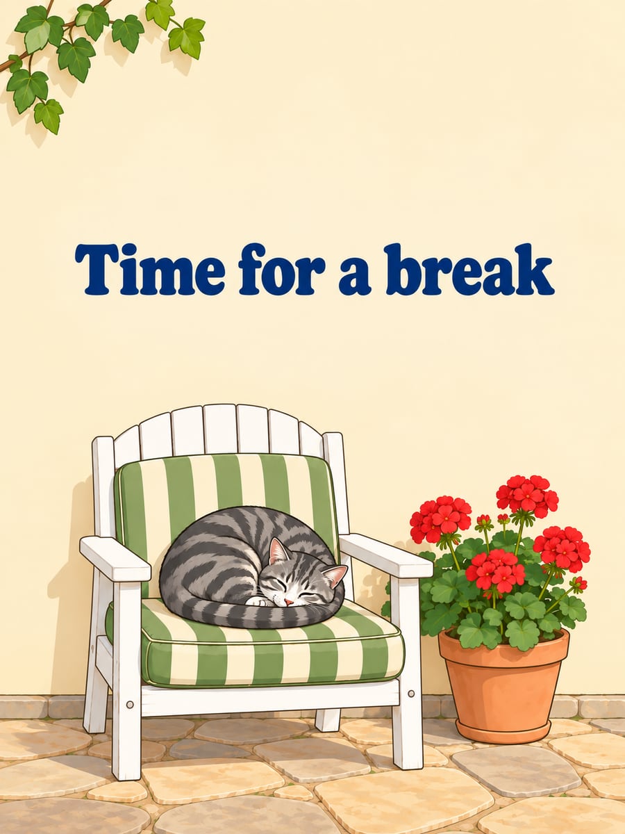 Good Afternoon greeting image: cartoon gray tabby cat napping on a garden chair cushion. It says “Time for a break”