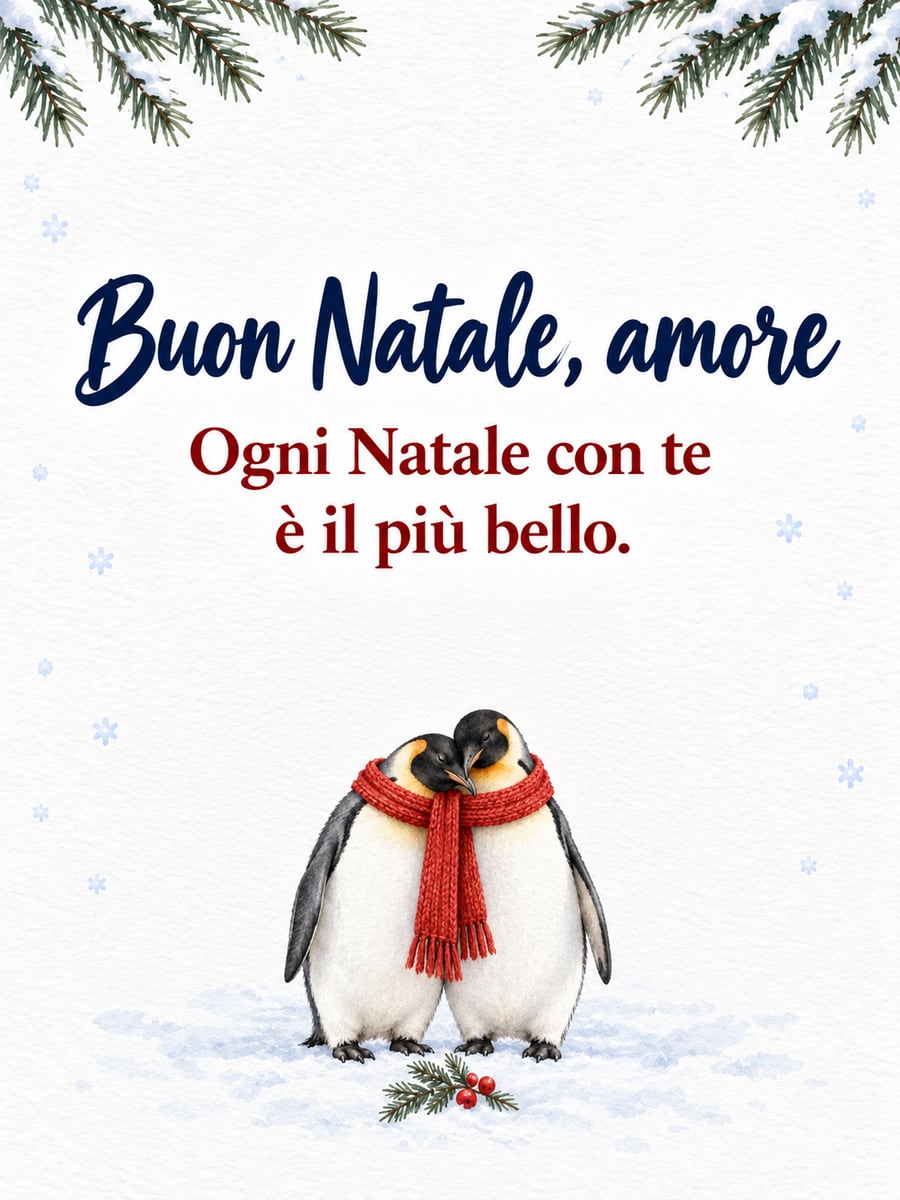 Immagine di Natale con la scritta «Buon Natale, amore» e «Ogni Natale con te è il più bello.» – pinguini, sciarpa rossa, neve