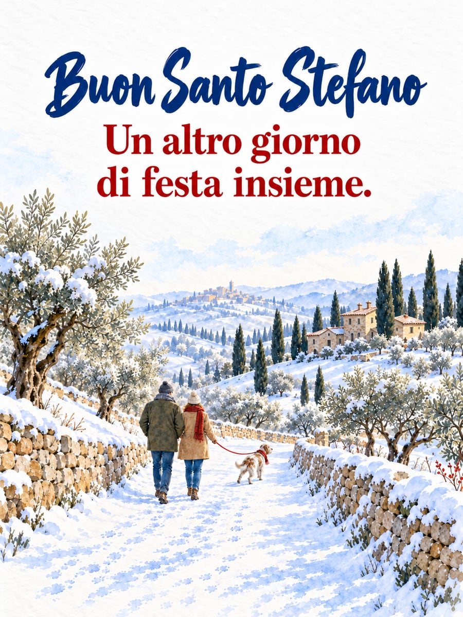 Immagine di Santo Stefano con la scritta «Buon Santo Stefano» e «Un altro giorno di festa insieme.» – passeggiata con il cane, neve, ulivi, cipressi